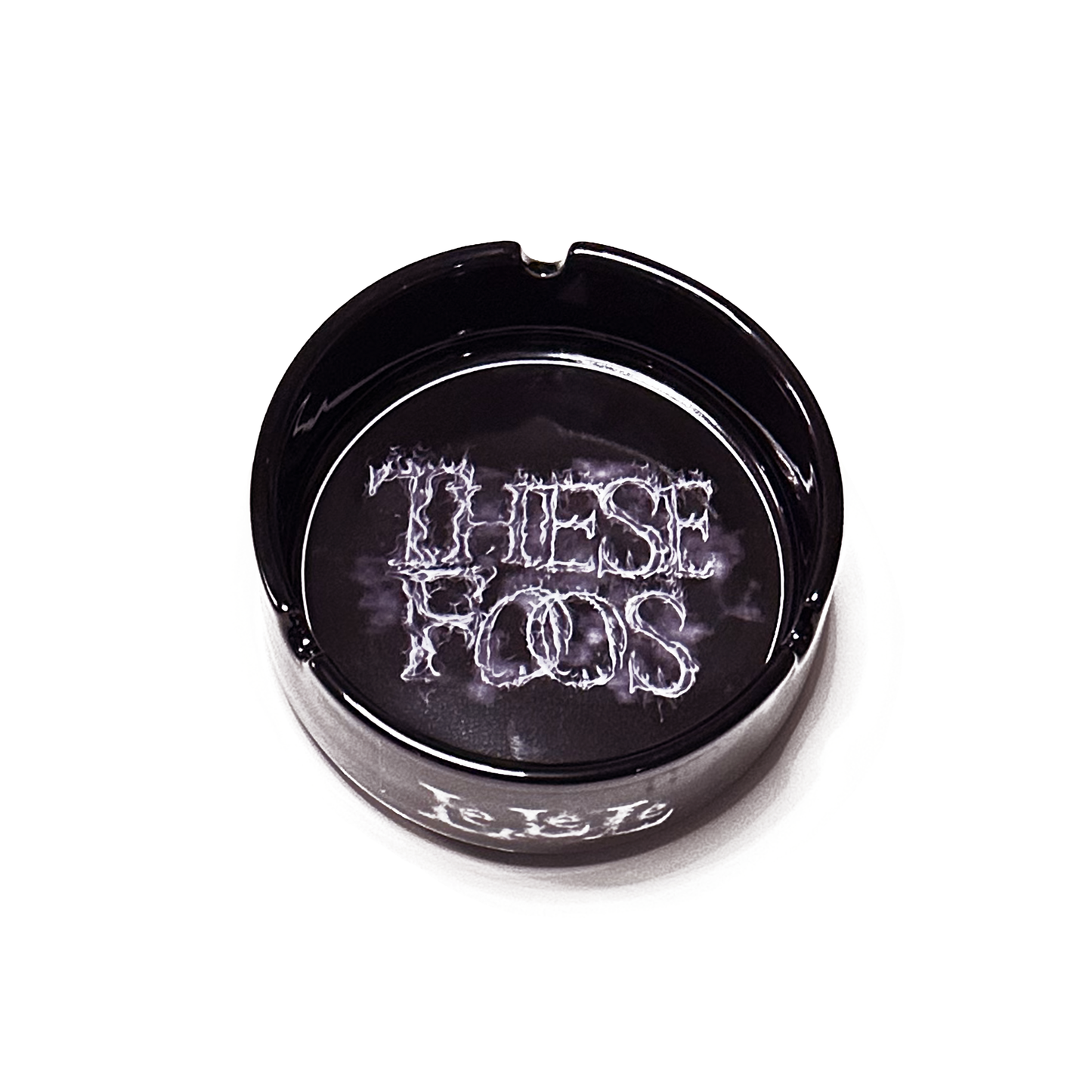 These Foos Ash Tray